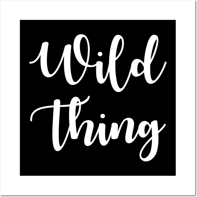 Wild Thing Wall Art by sunima